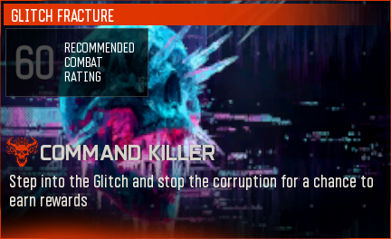 Glitch Fracture activity card on the Tac Map showing Command Killer objective at CR 60